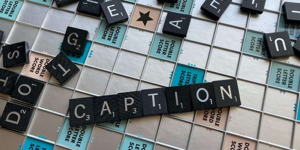Caption spelled out in Scrabble tiles on a Scrabble board